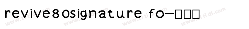 revive80signature fo字体转换
